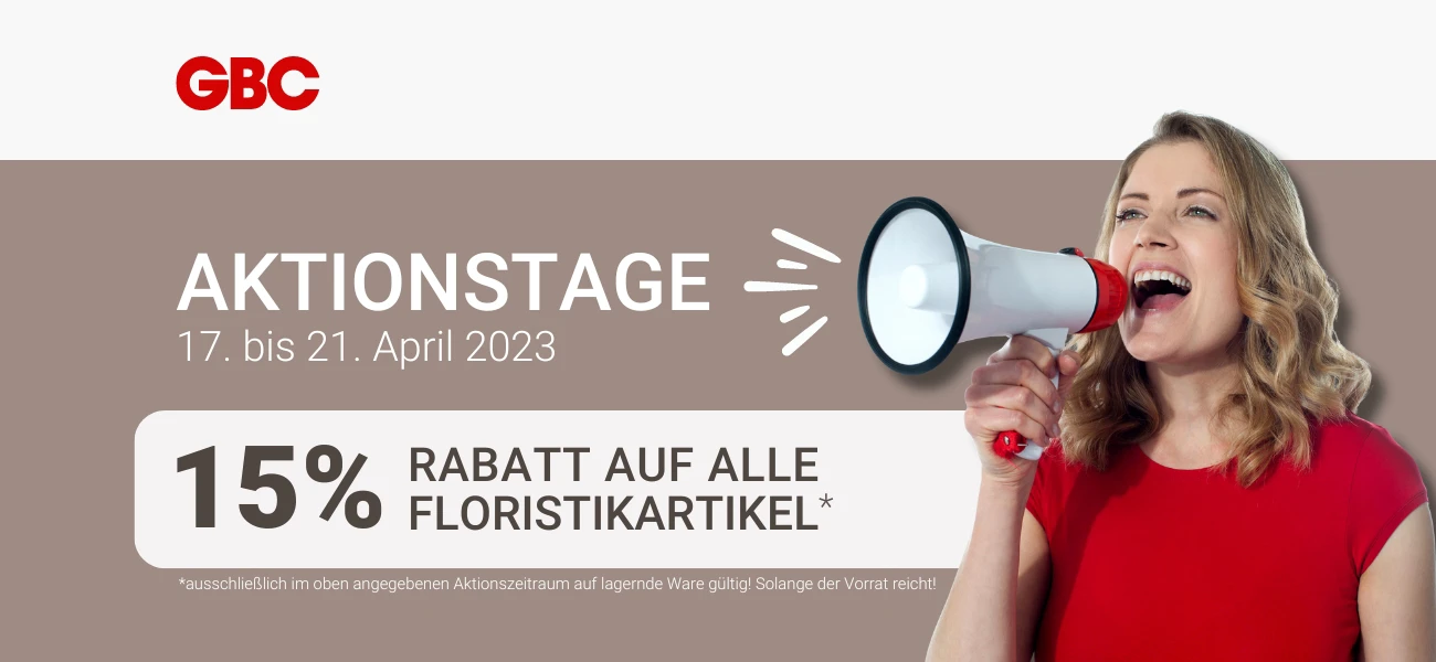 GBC Österreich Aktionstage April 2023 15% Rabatt auf alle Floristikartikel